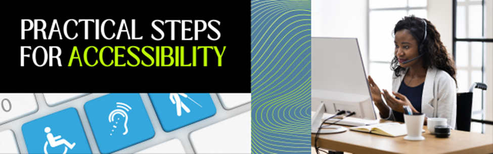 Practical Steps for Accessibility